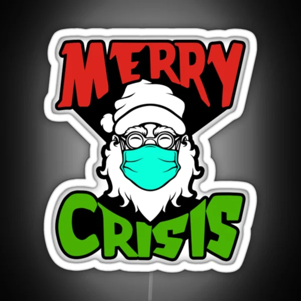 MERRY CRISIS RGB Neon Sign