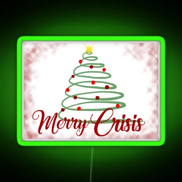 Merry Crisis RGB Neon Sign