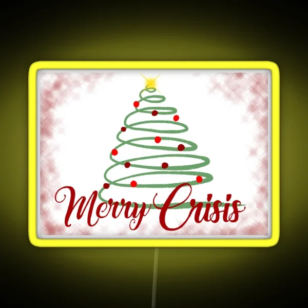 Merry Crisis RGB Neon Sign
