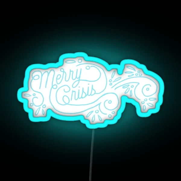 Merry Crisis RGB Neon Sign