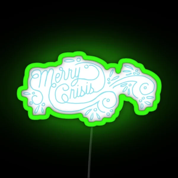 Merry Crisis RGB Neon Sign
