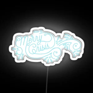 Merry Crisis RGB Neon Sign