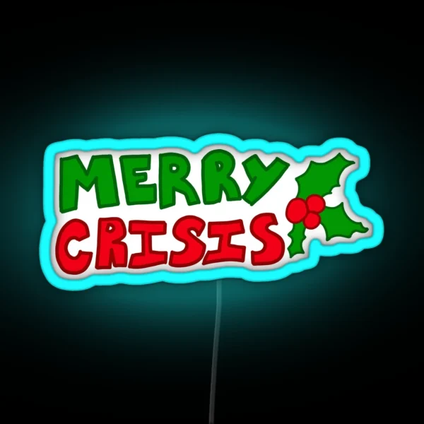 Merry Crisis RGB Neon Sign