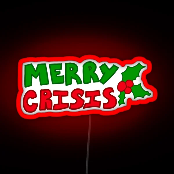 Merry Crisis RGB Neon Sign