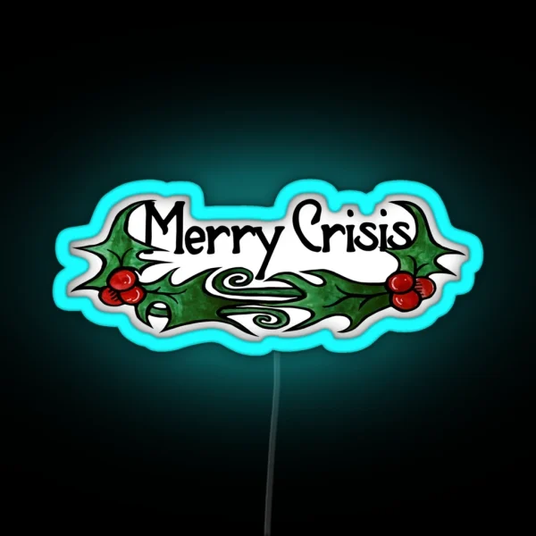 Merry Crisis RGB Neon Sign