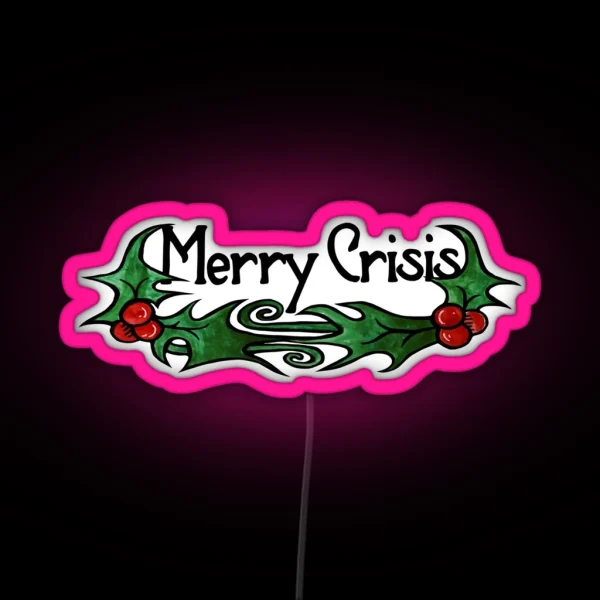 Merry Crisis RGB Neon Sign
