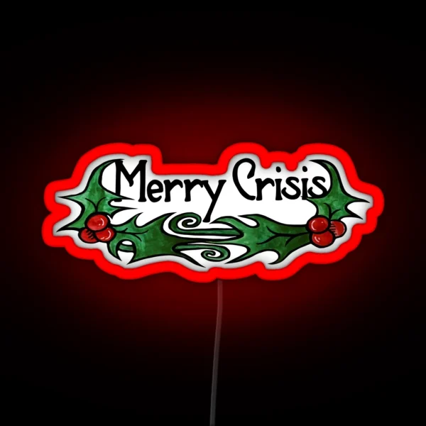 Merry Crisis RGB Neon Sign
