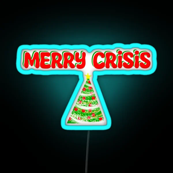 Merry Crisis RGB Neon Sign