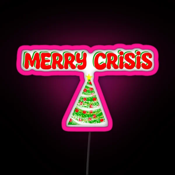 Merry Crisis RGB Neon Sign