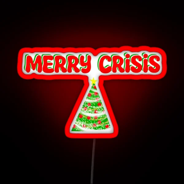 Merry Crisis RGB Neon Sign