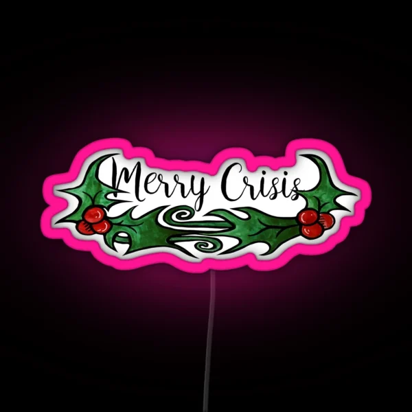 Merry Crisis RGB Neon Sign