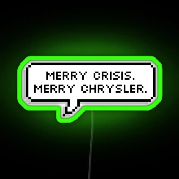 Merry Crisis RGB Neon Sign