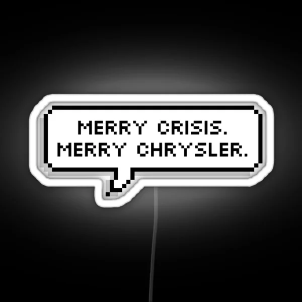 Merry Crisis RGB Neon Sign
