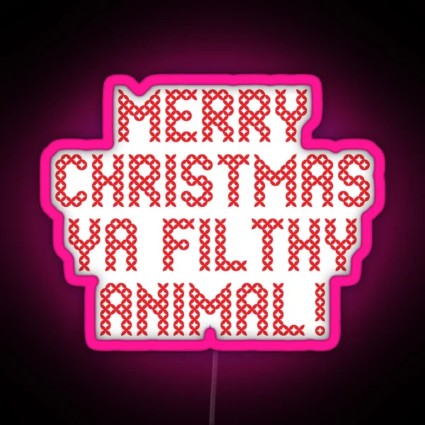 Merry Xmas Ya Filthy Animal RGB Neon Sign