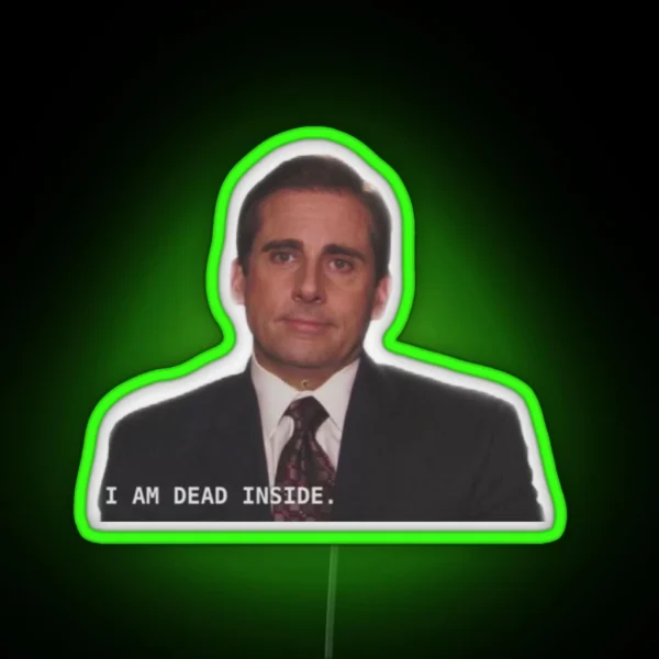 Michael Scott I M Dead Inside Quote RGB Neon Sign