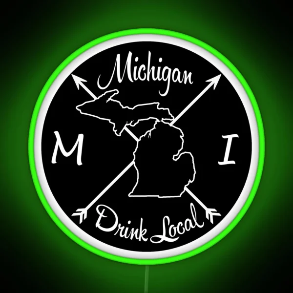 Michigan Drink Local MI RGB Neon Sign