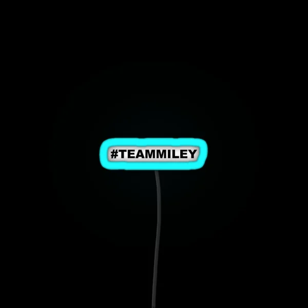 Miley Cyrus TEAMMILEY RGB Neon Sign