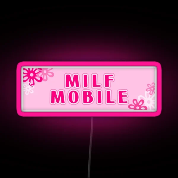 Milf Mobile RGB Neon Sign
