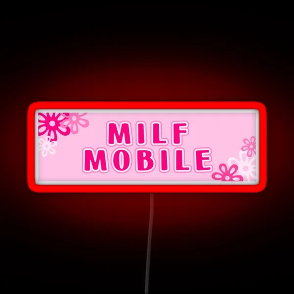 Milf Mobile RGB Neon Sign