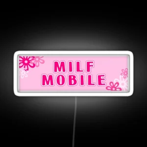 Milf Mobile RGB Neon Sign