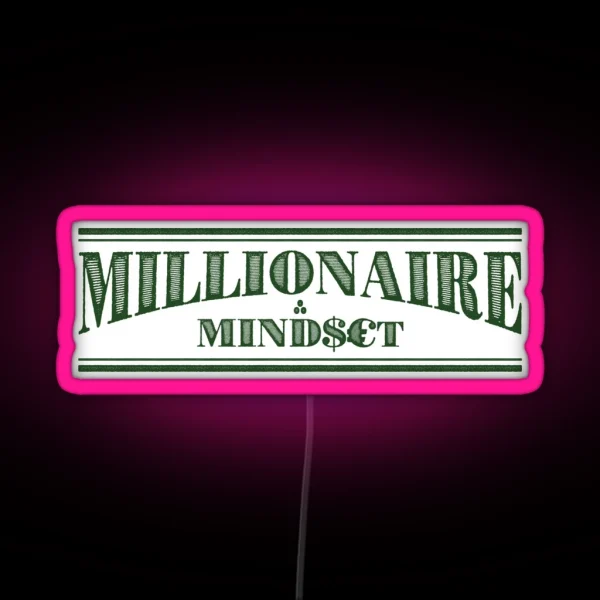 Millionaire Mindset RGB Neon Sign