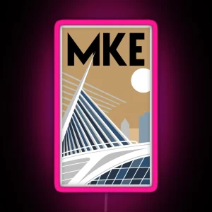 Milwaukee Wisconsin Minimalist Poster Featuring The Milwaukee Art Museum RGB Neon Sign