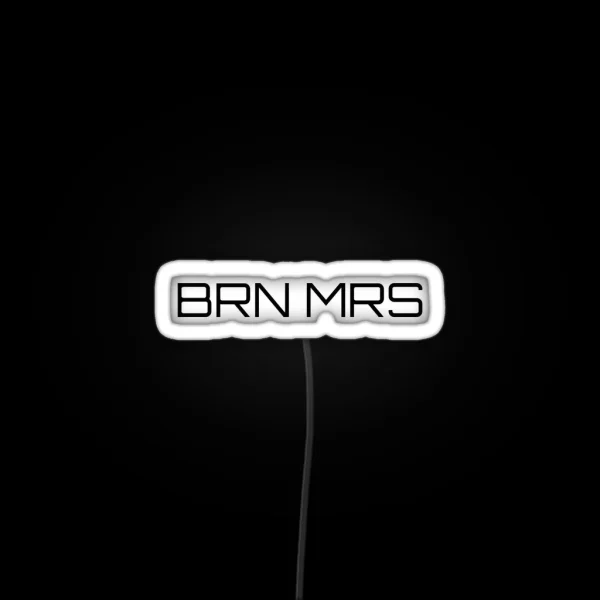 MINIMALISTIC BRN MRS RGB Neon Sign