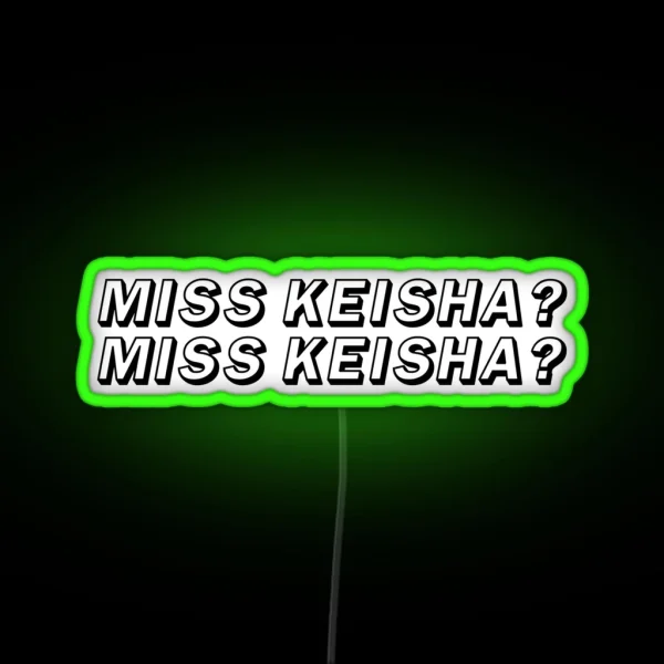 MISS KEISHA VINE RGB Neon Sign