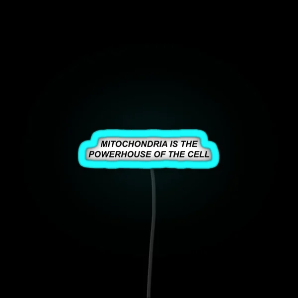 Mitochondria Is The Powerhouse Of The Cell RGB Neon Sign