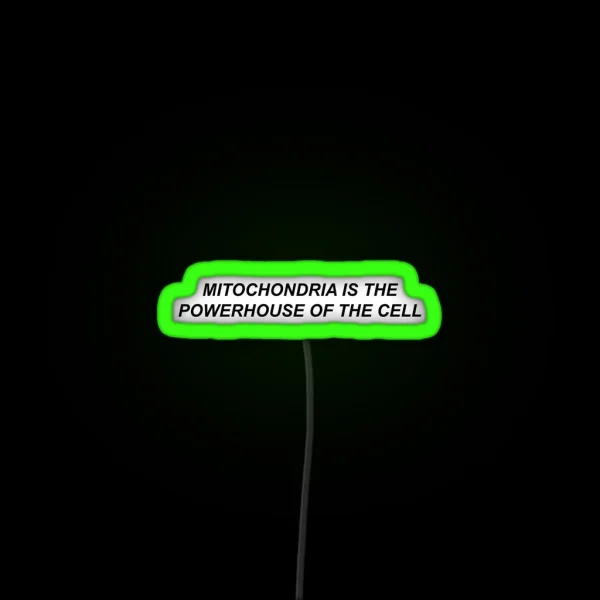 Mitochondria Is The Powerhouse Of The Cell RGB Neon Sign