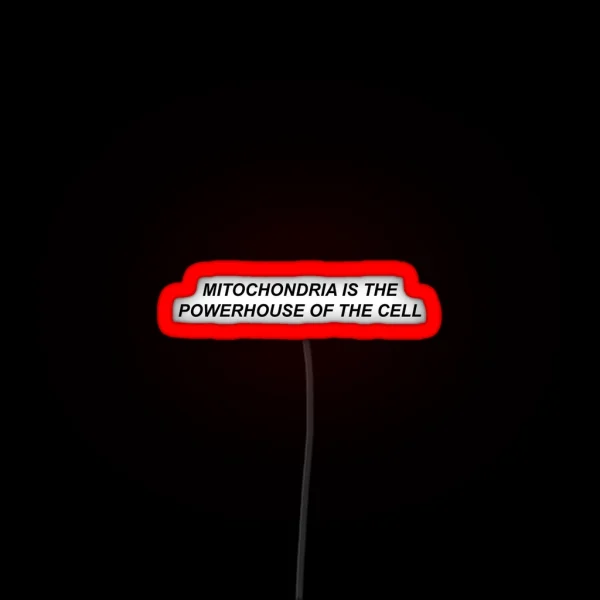 Mitochondria Is The Powerhouse Of The Cell RGB Neon Sign
