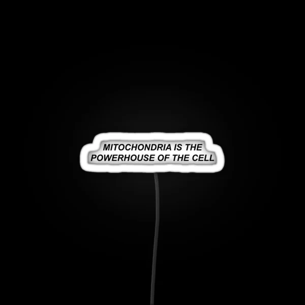 Mitochondria Is The Powerhouse Of The Cell RGB Neon Sign