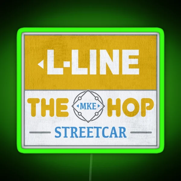 MKE HOP L Line Milwaukee Streetcar RGB Neon Sign