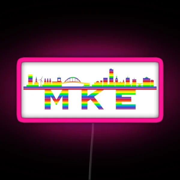 MKE Pride Edition RGB Neon Sign