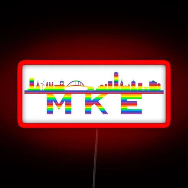 MKE Pride Edition RGB Neon Sign