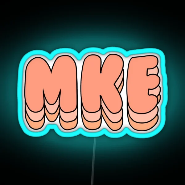 MKE RGB Neon Sign
