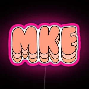 MKE RGB Neon Sign