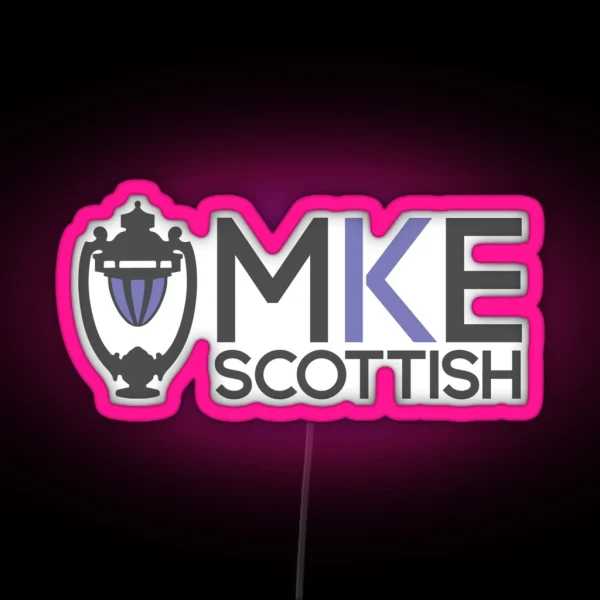 MKE Scottish Full Horizonatal Logo RGB Neon Sign