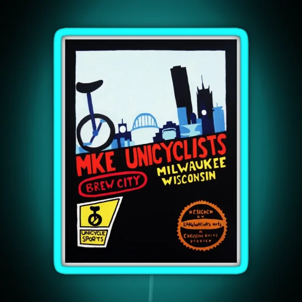 MKE Unicyclists RGB Neon Sign