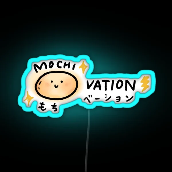 Mochivated Motivated Mochi RGB Neon Sign