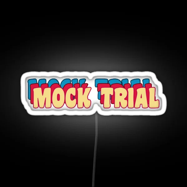 Mock Trial RGB Neon Sign