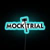 Mock Trial Team Spirit Apparel and Event Decorations Neon Sign