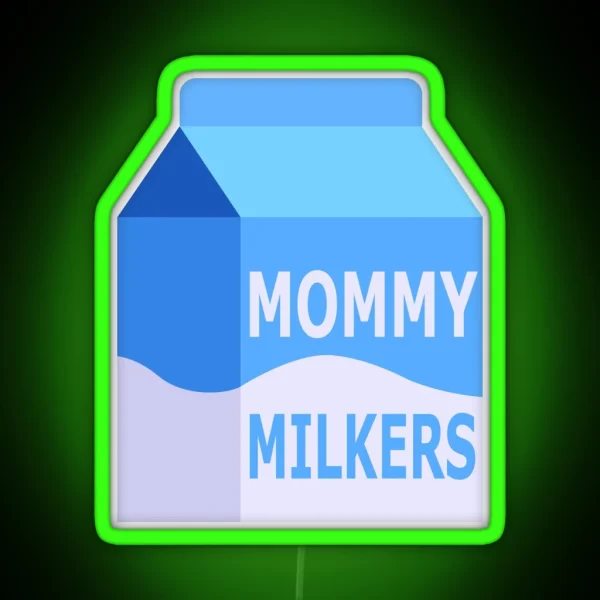 Mommy Milkers Milk Carton RGB Neon Sign