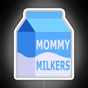 Mommy Milkers Milk Carton RGB Neon Sign