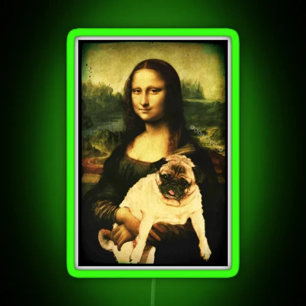 MONA LISA PUG RGB Neon Sign