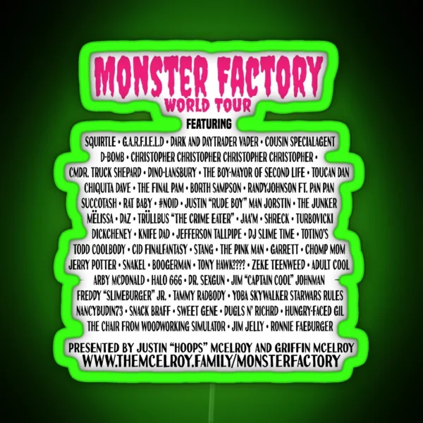 Monster Factory World Tour White RGB Neon Sign