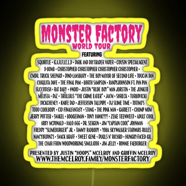 Monster Factory World Tour White RGB Neon Sign