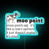 Glowing moo point definition cow themed neon art decoration