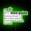 Mooving Modern Decor, definition of moo point in RGB neon