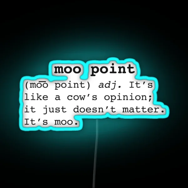 Moo Point RGB Neon Sign